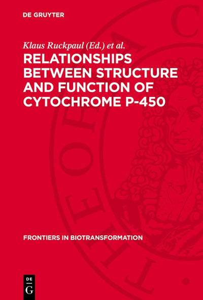 Cover image for Relationships between Structure and Function of Cytochrome P-450, isbn: 9783112729106