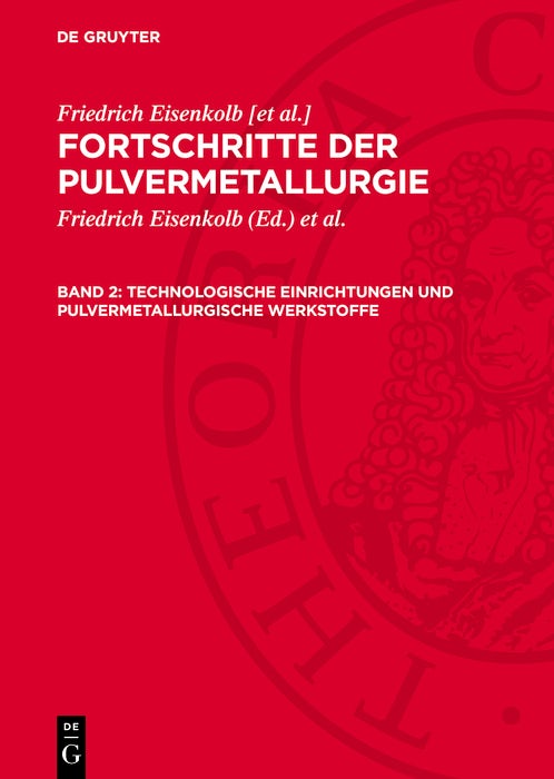 Cover image for Technologische Einrichtungen und pulvermetallurgische Werkstoffe, isbn: 9783112729243