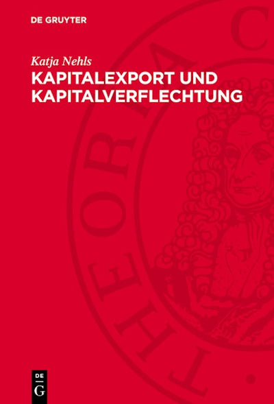 Kapitalexport und Kapitalverflechtung