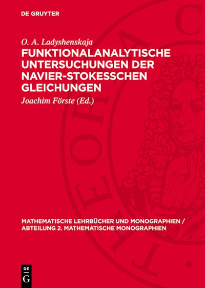 Funktionalanalytische Untersuchungen der Navier-Stokesschen Gleichungen