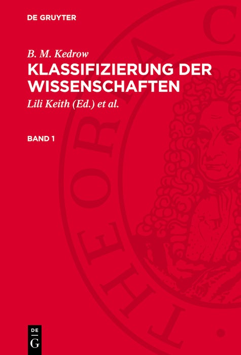 Cover image for B. M. Kedrow: Klassifizierung der Wissenschaften. Band 1, isbn: 9783112729885