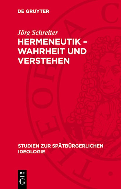 Hermeneutik – Wahrheit und Verstehen
