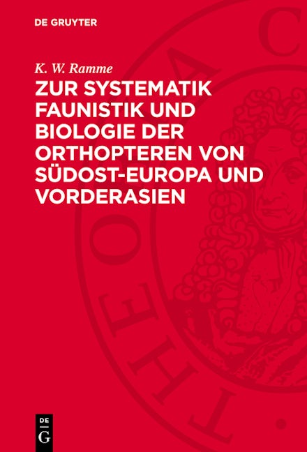 Zur Systematik Faunistik und Biologie der Orthopteren von Südost-Europa und Vorderasien