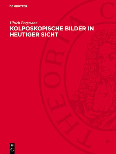 Kolposkopische Bilder in heutiger Sicht