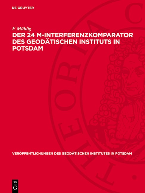 Der 24 m-Interferenzkomparator des geodätischen Instituts in Potsdam