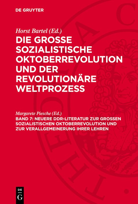 Cover image for Neuere DDR-Literatur zur Großen Sozialistischen Oktoberrevolution und zur Verallgemeinerung ihrer Lehren, isbn: 9783112732786