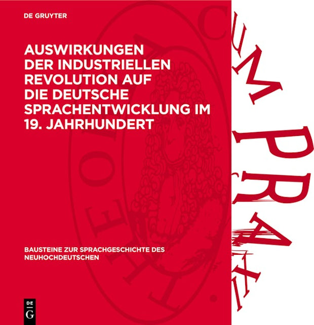 Auswirkungen der industriellen Revolution auf die deutsche Sprachentwicklung im 19. Jahrhundert