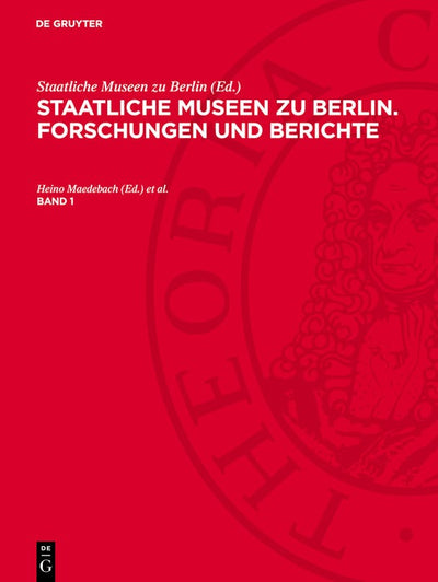 Cover image for Staatliche Museen zu Berlin. Forschungen und Berichte. Band 1, isbn: 9783112733042