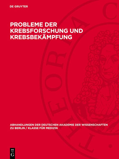 Cover image for Probleme der Krebsforschung und Krebsbekämpfung, isbn: 9783112733905