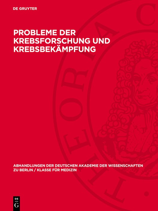 Cover image for Probleme der Krebsforschung und Krebsbekämpfung, isbn: 9783112733905