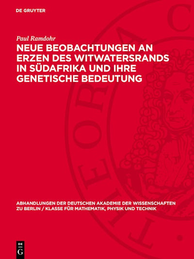 Neue Beobachtungen an Erzen des Witwatersrands in Südafrika und ihre genetische Bedeutung