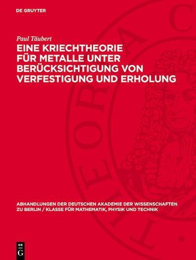 Eine Kriechtheorie für Metalle unter Berücksichtigung von Verfestigung und Erholung
