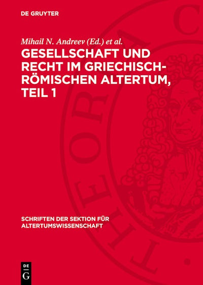 Gesellschaft und Recht im Griechisch-Römischen Altertum, Teil 1