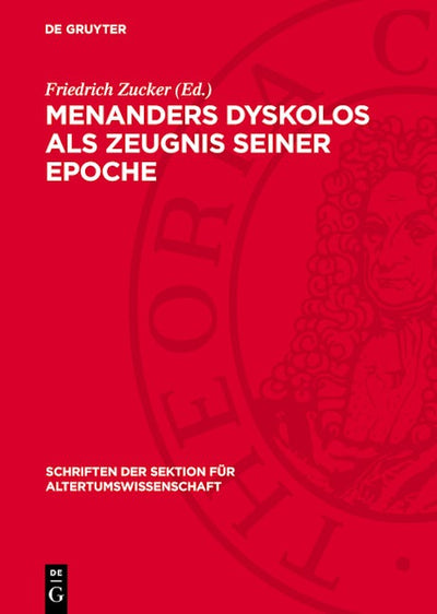 Menanders Dyskolos als Zeugnis seiner Epoche