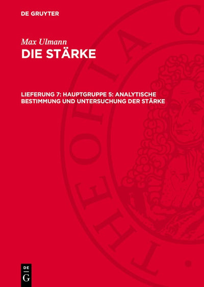 Cover image for Hauptgruppe 5: Analytische Bestimmung und Untersuchung der Stärke, isbn: 9783112735343