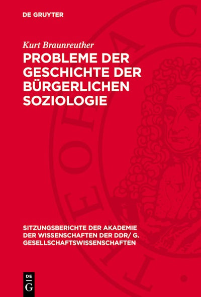 Probleme der Geschichte der bürgerlichen Soziologie