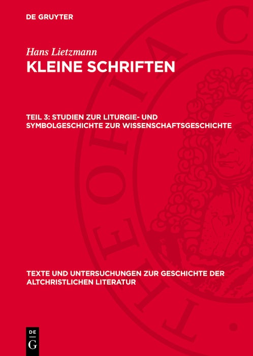 Cover image for Studien zur Liturgie- und Symbolgeschichte zur Wissenschaftsgeschichte, isbn: 9783112737927