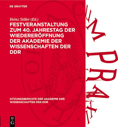 Festveranstaltung zum 40. Jahrestag der Wiedereröffnung der Akademie der Wissenschaften der DDR