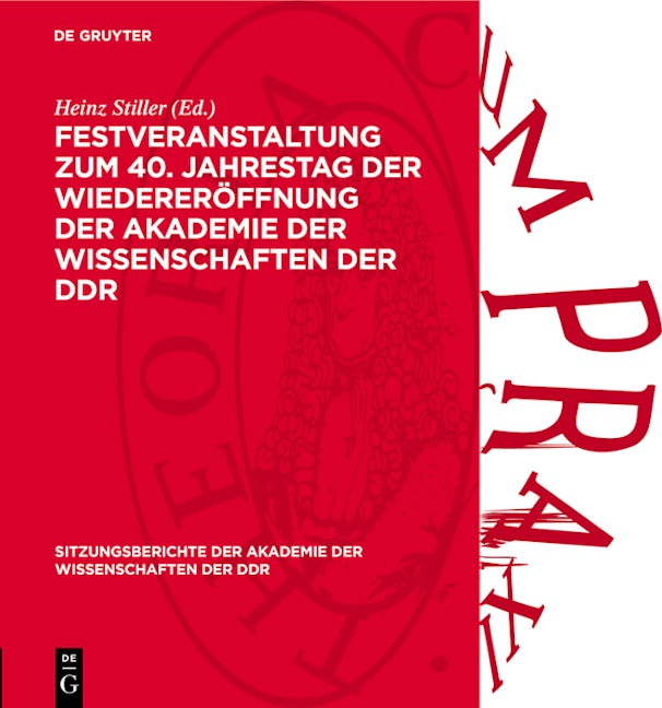 Festveranstaltung zum 40. Jahrestag der Wiedereröffnung der Akademie der Wissenschaften der DDR