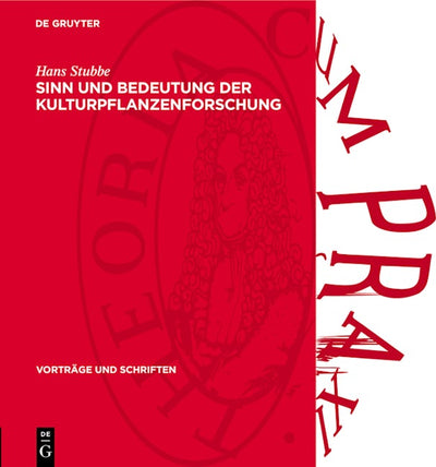 Sinn und Bedeutung der Kulturpflanzenforschung