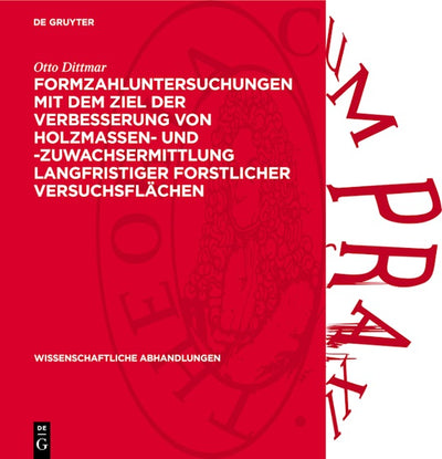 Formzahluntersuchungen mit dem Ziel der Verbesserung von Holzmassen- und -zuwachsermittlung langfristiger forstlicher Versuchsflächen