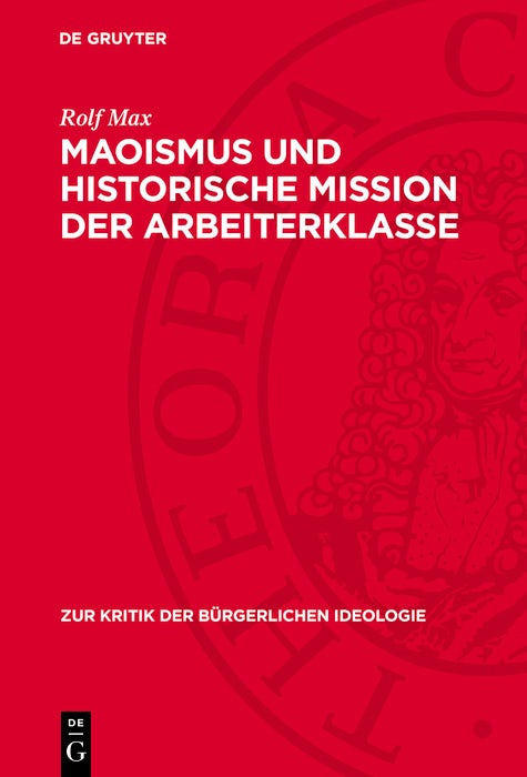Cover image for Maoismus und historische Mission der Arbeiterklasse, isbn: 9783112740125