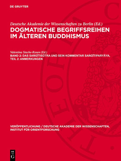 Cover image for Das Saṅgītisūtra und sein Kommentar Saṅgītiparyāya, Teil 2: Anmerkungen, isbn: 9783112740262