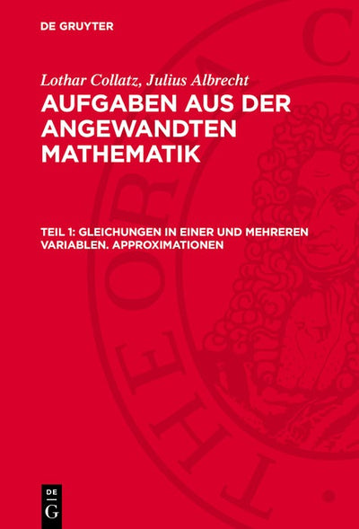 Cover image for Gleichungen in einer und mehreren Variablen. Approximationen, isbn: 9783112740484