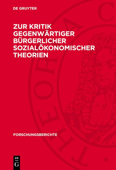 Cover image for Zur Kritik gegenwärtiger bürgerlicher sozialökonomischer Theorien, isbn: 9783112740569