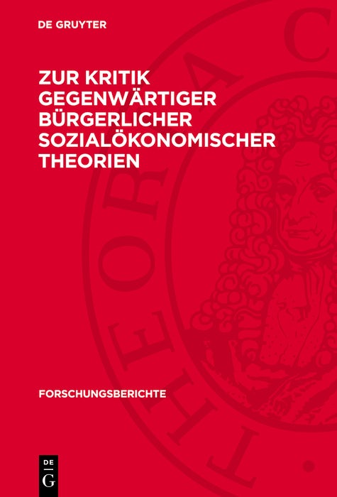 Cover image for Zur Kritik gegenwärtiger bürgerlicher sozialökonomischer Theorien, isbn: 9783112740569