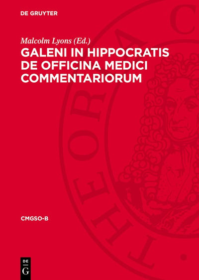 Cover image for Galeni In Hippocratis De officina medici commentariorum, isbn: 9783112741023
