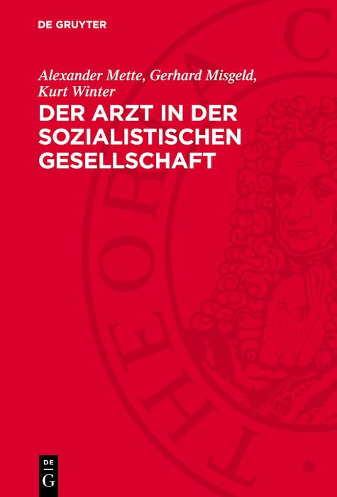 Cover image for Der Arzt in der sozialistischen Gesellschaft, isbn: 9783112741160