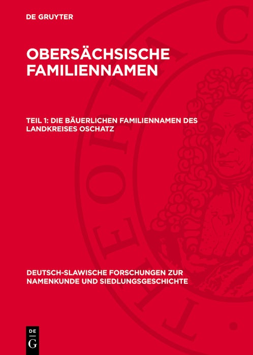 Cover image for Die bäuerlichen Familiennamen des Landkreises Oschatz, isbn: 9783112741221