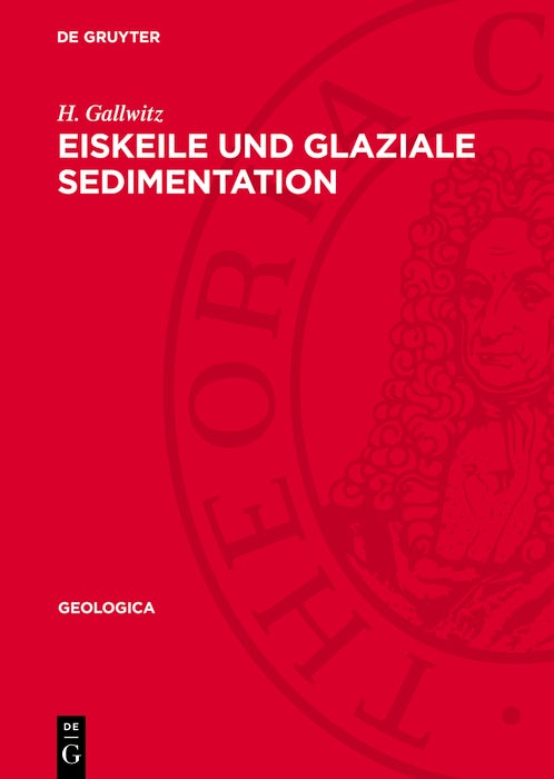 Cover image for Eiskeile und glaziale Sedimentation, isbn: 9783112741320