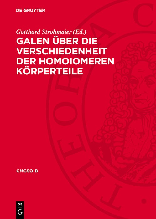 Cover image for Galen Über die Verschiedenheit der homoiomeren Körperteile, isbn: 9783112741627