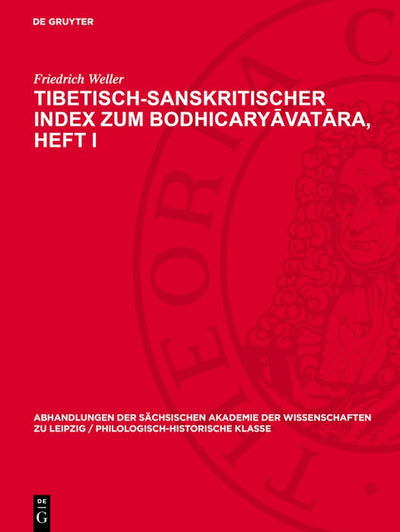 Cover image for Tibetisch-sanskritischer Index zum Bodhicaryāvatāra, Heft I, isbn: 9783112742082