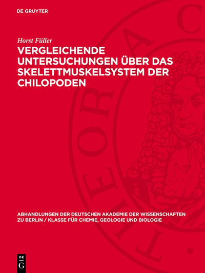 Cover image for Vergleichende Untersuchungen über das Skelettmuskelsystem der Chilopoden, isbn: 9783112742327