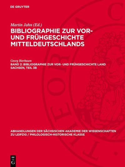 Cover image for Bibliographie zur Vor- und Frühgeschichte Land Sachsen, Teil 3b, isbn: 9783112742648