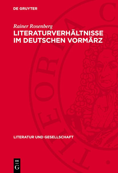 Cover image for Literaturverhältnisse im deutschen Vormärz, isbn: 9783112743102