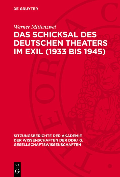 Cover image for Das Schicksal des deutschen Theaters im Exil (1933 bis 1945), isbn: 9783112744024