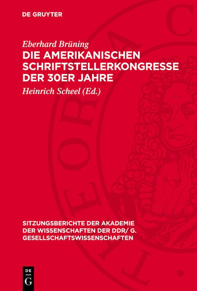 Cover image for Die amerikanischen Schriftstellerkongresse der 30er Jahre, isbn: 9783112744161