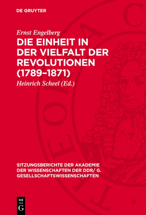 Cover image for Die Einheit in der Vielfalt der Revolutionen (1789–1871), isbn: 9783112744321