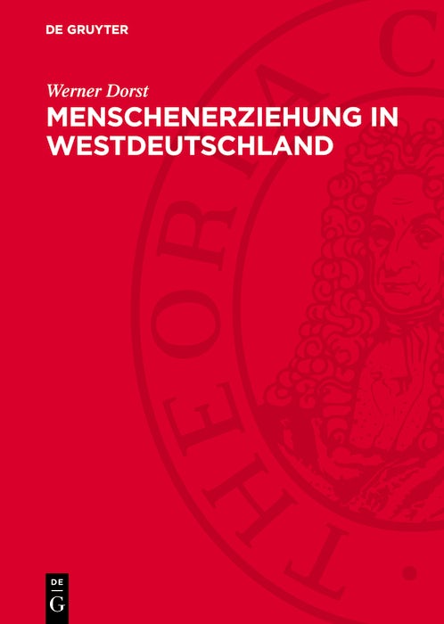 Cover image for Menschenerziehung in Westdeutschland, isbn: 9783112745687