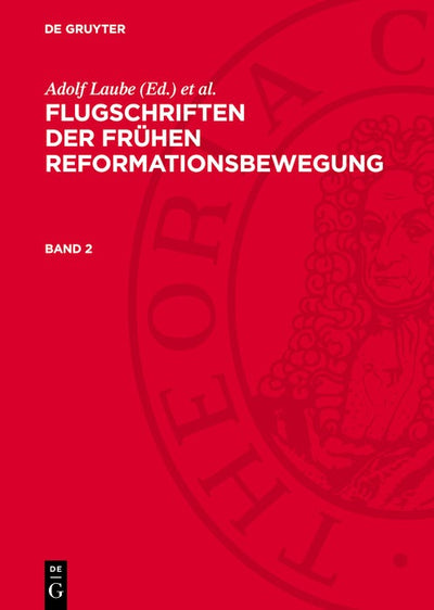 Cover image for Flugschriften der frühen Reformationsbewegung. Band 2, isbn: 9783112746561