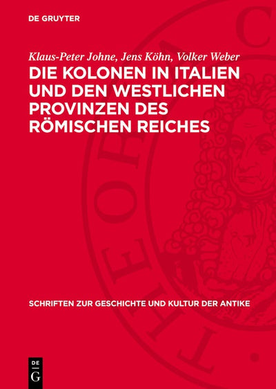 Cover image for Die Kolonen in Italien und den westlichen Provinzen des Römischen Reiches, isbn: 9783112746585