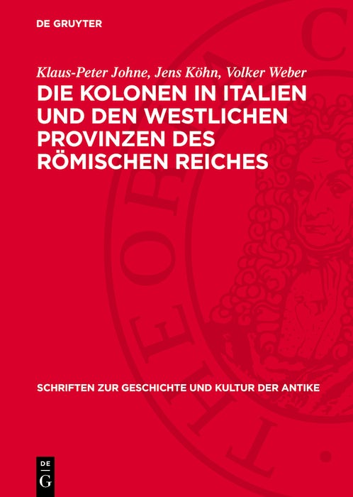 Cover image for Die Kolonen in Italien und den westlichen Provinzen des Römischen Reiches, isbn: 9783112746585