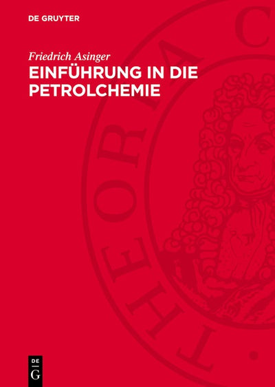 Cover image for Einführung in die Petrolchemie, isbn: 9783112746783
