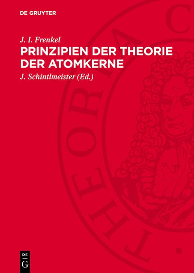 Cover image for Prinzipien der Theorie der Atomkerne, isbn: 9783112747261