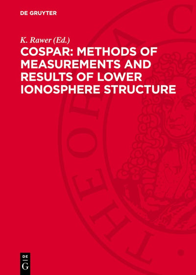 Cover image for COSPAR: Methods of Measurements and Results of Lower Ionosphere Structure, isbn: 9783112748060