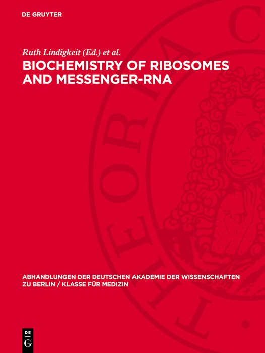 Cover image for Biochemistry of Ribosomes and Messenger-RNA, isbn: 9783112748824